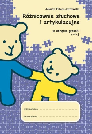 Różnicowanie słuchowe i artykulacyjne w obrębie głosek r-l-j