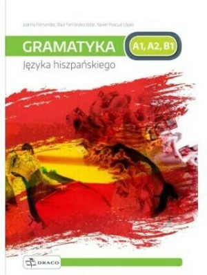 Gramatyka języka hiszpańskiego A1-B1