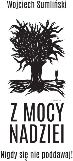 Z Mocy Nadziei. Nigdy się nie poddawaj!