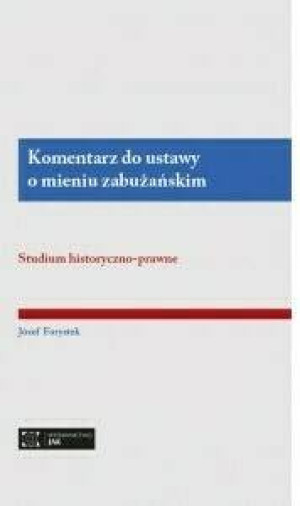 Komentarz do ustawy o mieniu zabużańskim