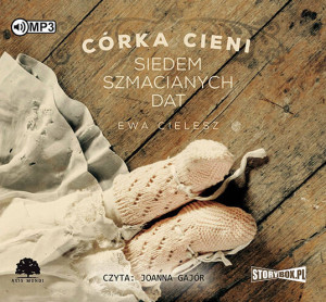 Siedem szmacianych dat. Córka cieni Tom 1. Audiobook