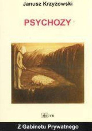 Z gabinetu prywatnego - Psychozy