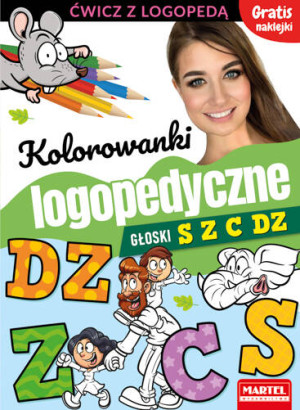 Kolorowanki logopedyczne. Głoski S Z C Dz