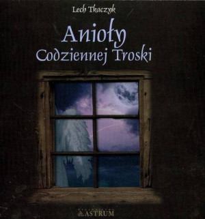 Anioły codziennej troski z płytą CD