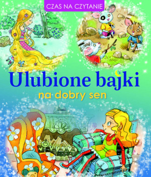 Ulubione bajki na dobry sen