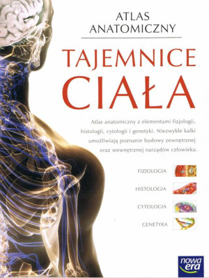 Atlas anatomiczny. Tajemnice ciała