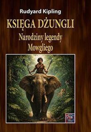Księga dżungli. Narodziny legendy Mowgliego TW