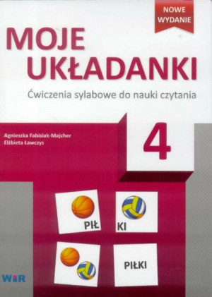 Moje układanki 4 Ćwiczenia sylabowe do nauki czytania