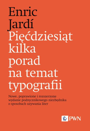Pięćdziesiąt kilka porad na temat typografii