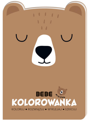 Kolorowanka misiowa. Bebe