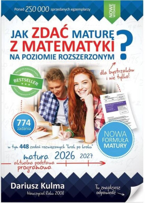 Jak zdać maturę z matematyki. Poziom rozszerzony