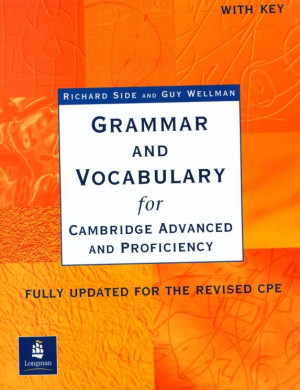 Grammar and Vocabulary for Cambridge Advanced and Proficiency. Schülerbuch + Key