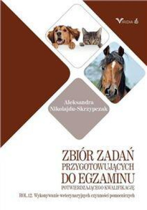 Zbiór zadań przygotowujących do egzaminu potwierdzającego kwalifikację ROL. 12