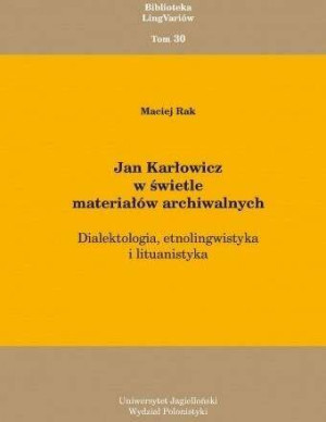 Jan Karłowicz w świetle materiałów archiwalnych