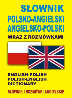 Słownik pol-ang, ang-pol wraz z rozmówkami w.2015
