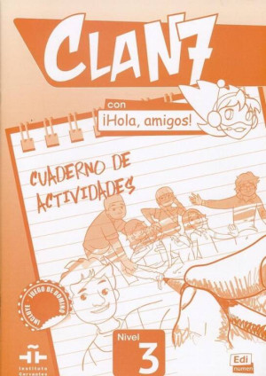 Clan 7 Con Hola Amigos! Cuaderno de actividades (Zeszyt ćwiczeń). Poziom 3. Język hiszpański. Szkoła podstawowa