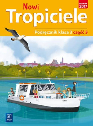 Nowi Tropiciele. Podręcznik. Klasa 3. Część 5. Szkoła podstawowa