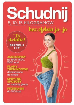 Schudnij. 5, 10, 15 kilogramów