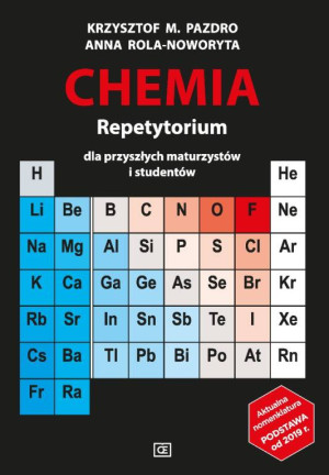 Chemia. Repetytorium dla przyszłych maturzystów i studentów