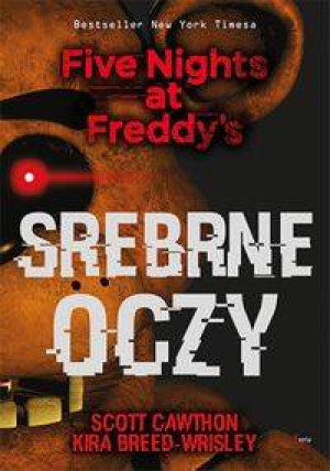 Srebrne oczy. Five Nights at Freddy's