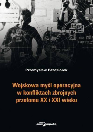 Wojskowa myśl operacyjna w konfliktach zbrojnych..