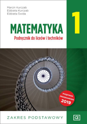 Matematyka 1. Podręcznik do liceów i techników. Zakres podstawowy