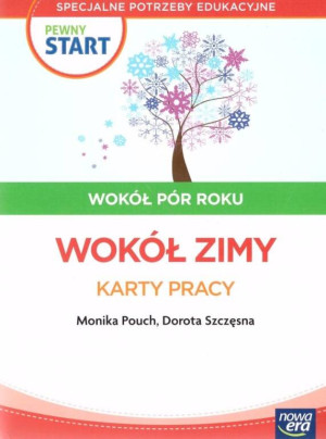 Pewny start. Wokół pór roku. Zima. Karty pracy