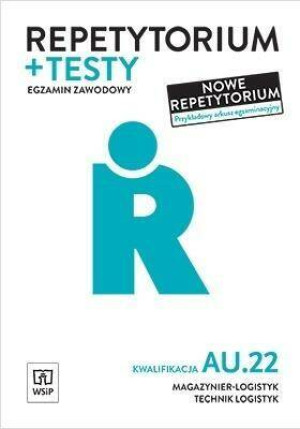 Repetytorium + testy. Egzamin zawodowy. Kwalifikacja AU.22