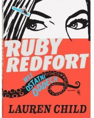 Weź ostatni oddech. Ruby Redfort. Tom 2