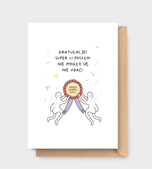 Kartka Order Dobrej Dupci - Gratulacje! Super Ci poszło!