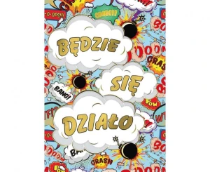 #HKO Kartka okolicznościowa A5 BĘDZIE SIĘ DZIAŁO, 1 szt.