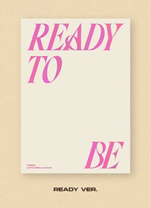 TWICE - 12TH MINI ALBUM [READY TO BE] (PRE-ORDER POB)