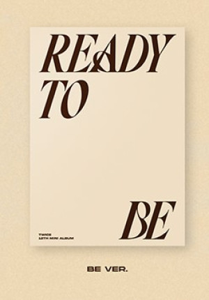TWICE - 12TH MINI ALBUM READY TO BE wydanie PRE-ORDER wersja BE