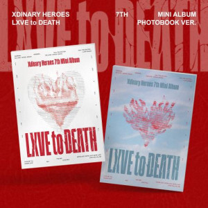 Xdinary Heroes - 7th Mini Album [LXVE to DEATH] (Phtobook Ver.)