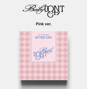 Baby DONT Cry - The 1st Mini Album [AFTER CRY]
