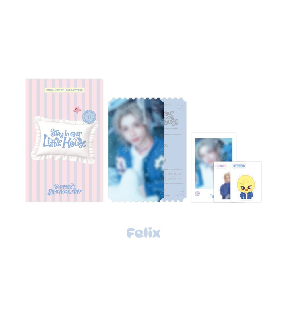 Stray Kids 6TH FANMEETING [STAY in Our Little House] (SPECIAL TICKET SET) (Felix)
