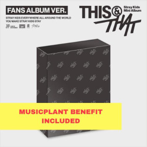 Stray Kids - mini album [THIS & THAT] (FANS ALBUM VER.)