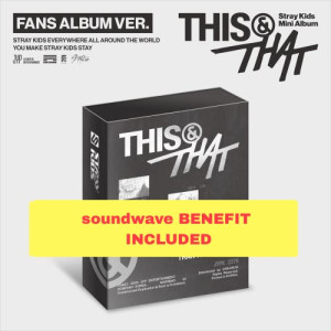 Stray Kids - mini album [THIS & THAT] (FANS ALBUM VER.)