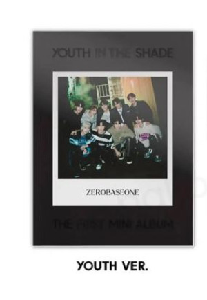 ZEROBASEONE - 1ST MINI ALBUM YOUTH IN THE SHADE VER SHADE