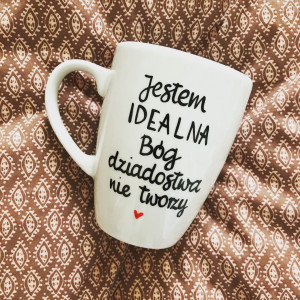 Kubek IDEALNEJ kobiety- Kika Handmade