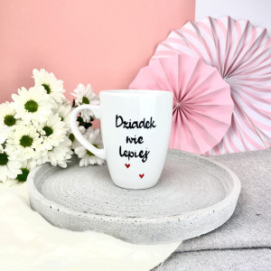 Kubek Dziadek wie lepiej- Kika Handmade