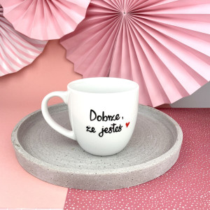 Kubek Dobrze, że jesteś 300 ml- Kika Handmade