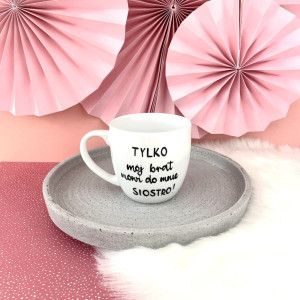Kubek dla pielęgniarki Tylko mój brat mówi do mnie siostro 300 ml- Kika Handmade
