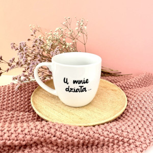 Kubek U mnie działa 300 ml- Kika Handmade