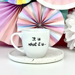 Kubek It is what it is - 300 ml- Kika Handmade