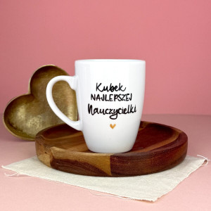 Kubek Najlepszej Nauczycielki 360 ml- Kika Handmade