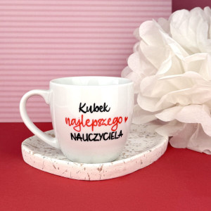 Kubek najlepszego Nauczyciela 300 ml- Kika Handmade