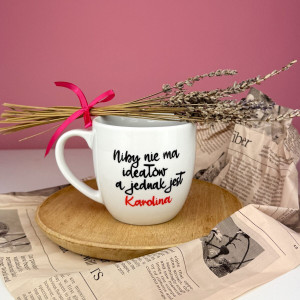Kubek Niby nie ma ideałów, a jednak jest ... 300 ml- Kika Handmade