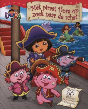 Met Piraat Dora Op Zoek Naar De Schat - Stickerboek