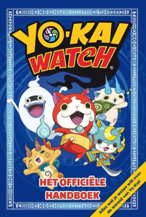 Yo-Kai Watch - Het officiële handboek